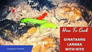 GINATAANG LANGKA WITH HITO PAANO MAS PASARAPIN