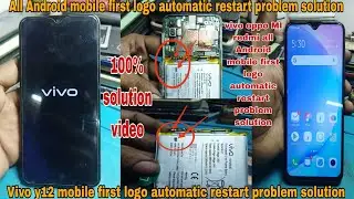 How to Vivo y12 mobile first logo automatic restart problem solution