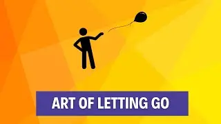 How To Let Go | A Complete Guide To Embracing Stoicism And Minimalism