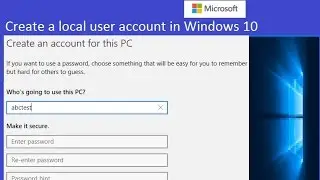Windows 10 How to create a new user local account