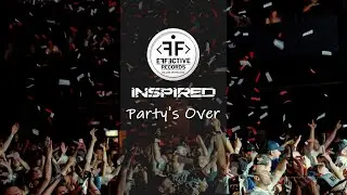INSPIRED - Party's Over (Promo)