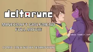 Deltarune Minecraft Girlfriend Full Movie (Deltarune Comic Dub)