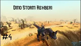 Dino Storm Rehberi 4. Bölüm