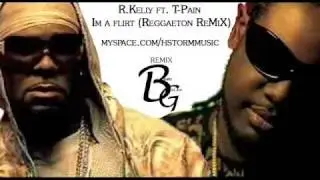 R.kelly ft. T-pain- Im a flirt (Reggaeton remix)