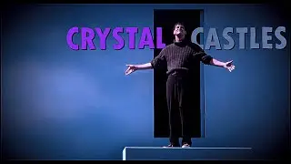 Crystal Castles (Transgender)  - Truman Show Edit