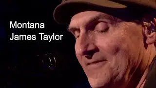 Montana - Songs of Comfort by James Taylor