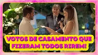 Os Votos de Casamento mais Sinceros que você já viu