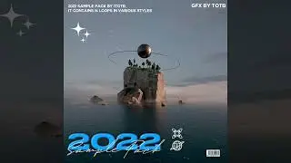 [FREE] (+14) LOOP KIT / SAMPLE PACK - "2022" | (Pyrex Whippa, Southside, Cubeatz, PVLACE)