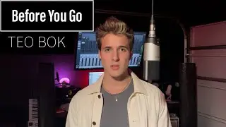 Before You Go  - Lewis Capaldi | By Teo Bok | #MusicSunday