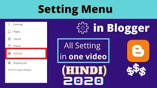 Explain Setting menu of blogger in hindi | SEO |  2020