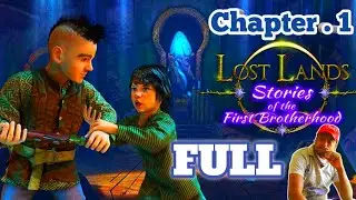 Lost Lands 9: Stories of the First Brotherhood 🌺 Chapter 1: Unchildlike mischief  [FIVE-BN]