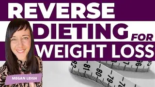 Reverse Dieting For Weight Loss, Fitness Myths Busted | Megan Leigh | PCOS Oracle Podcast