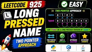 925. Long Pressed Name 🚀 Two Pointer Approach