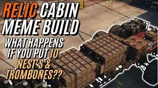 What Happens When You Stack 10 Nests on a Relic Cabin?! - Crossout