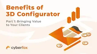Benefits of 3D Configurator that Bring Value to Your Clients 
