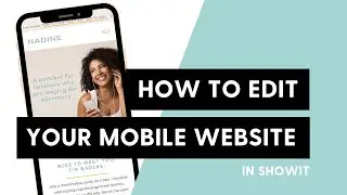 How to edit your mobile website in Showit