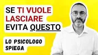 Come Comportarti Quando il Partner Vuole Lasciarti: Consigli per Salvare la Relazione