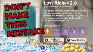 Don't Make This Lost Riches Event Mistake! - Genshin Impact 2.0