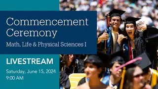 UC Santa Barbara Math, Life & Physical Sciences I Ceremony  2024