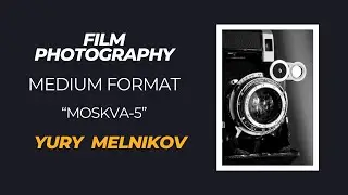 Conventional photography,  medium format camera Moskva-5 .