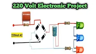 220Volt Electronic Project Circuit//Home Made Electronic Project//