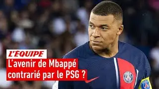 PSG : Les plans de Mbappé pour son avenir contrarié par le club ?