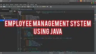 Employee Management System Using JAVA | JAVA Project