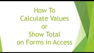 How to Show Total on Form
