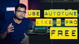 Autotune - Free, Fast & Easy In Logic Pro X - Hindi - EP 14