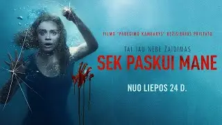 Siaubo filmas SEK PASKUI MANE (Follow Me) | Kinuose nuo liepos 24 d.