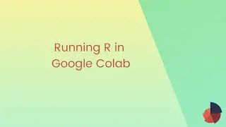 Running R in Google Colab