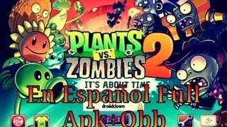 Plantas Vs Zombies 2 Apk En Español Android|Descar