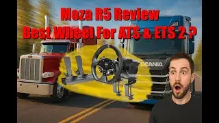 Moza R5 Bundle Review: Best Wheel for ATS & ETS2 in 2025?