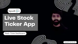 4. Live Stock Ticker App with SignalR | Real-Time Dashboard in ASP.NET Core
