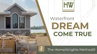Waterfront Dream Come True! Transparency of This GC Makes Building Custom Homes Easier!