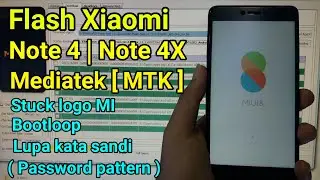 Flash Xiaomi Redmi Note 4 Note MTX Mediatek Ram 3 Ram 4 Global Rom
