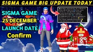 Sigma Game New Update Today | Sigma Game Update Kaise Kare Today | Sigma Game Open kab hoga Update