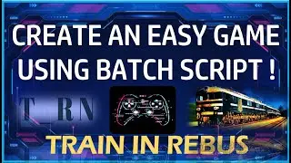 Creating a simple Game using batch script ! | Rebus | batch file | batch scripting | game controller
