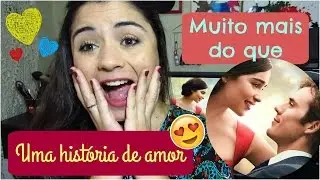 COMO EU ERA ANTES DE VOCÊ ♥