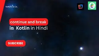continue and break  in Kotlin in Hindi