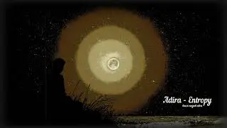 Adira - Entropy