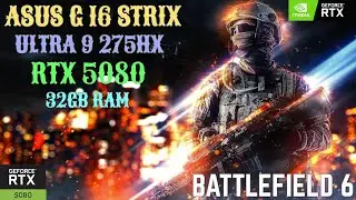 Battlefield 6 - Asus G16 Laptop RTX 5080 Maximum Settings (Resolution Scale 200) DLAA 2560x1444