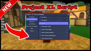 *Project XL Script* [OP] | Auto Grab Fruit, OP AutoFarm, Teleport, Auto Pick Up Item, And More!!