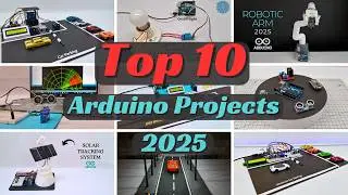 Top 10 arduino projects 2025 | Arduino projects for beginners | Arduino project
