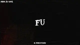02. Take it easy (Visualizer) | FU(ep)