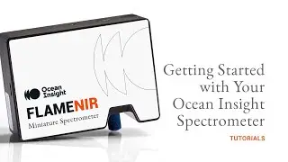 Getting Started with Your Ocean Insight Spectrometer