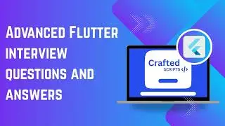 Flutter Interview Questions and Answers (Beginner to Expert Level)