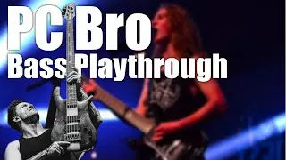 PC Bro - Bass Playthrough
