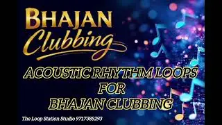 BHAJAN CLUBBING ACOUSTIC RHYTHM LOOPS P1-BCL #bhajanclubbing #bhajanjamming #genzconcert #ramkrishna