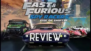 Fast & Furious: Spy Racers Rise of Sh1ft3r - Just Get Forza Instead